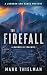 The Firefall: A Murder in Yosemite (Johnson and Nance Mysteries)