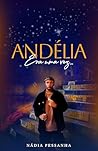 Andélia: Era Uma ...