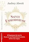 Sainte Emmerderesse