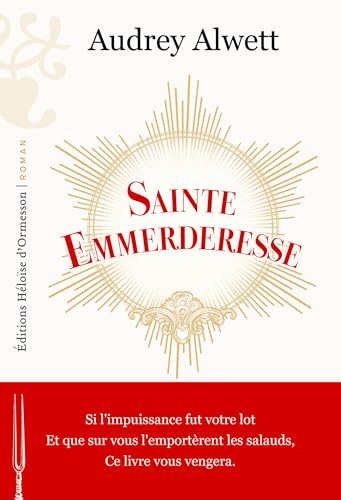 Sainte Emmerderesse (Kindle Edition)