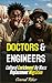 Doctors & Engineers: Cultur...