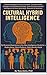 Cultural Hybrid Intelligence (CHI) by Tony Astro