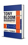 TONY BLOOM BIOGRA...