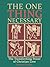The One Thing Necessary: The Transforming Power of Christian Love