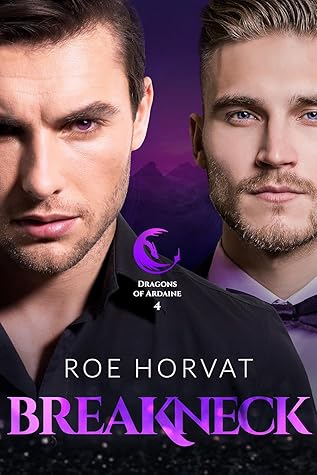 Breakneck (Dragons of Ardaine #4)