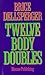 Brice Dellsperger: Twelve Body Doubles