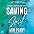 Saving Soul: The Love, Beau...
