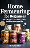 Home Fermenting f...