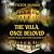 The Villa, Once Beloved