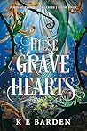 These Grave Hearts: A retelling fairy tale romance