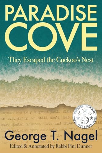 Paradise Cove: They Escaped the Cuckoo's Nest (Paperback)