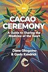 Cacao Ceremony: A...