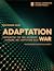 Adaptation War: Confronting...