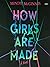 How Girls Are Made