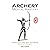 Archery Mental Mastery: Archery Mental Mastery is a program designed to help you harness your own inner potential to allow archers to develop a winning mind-set.