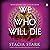 We Who Will Die by Stacia Stark