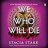 We Who Will Die
