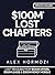 $100m Lost Chapters: Lost T...