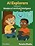 AI Explorers-Volume 2: Wond...