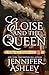 Eloise and the Queen: A Novel of Elizabeth I (Ladies of Tudor England)