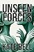 Unseen Forces by Kate Bell