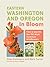 Eastern Washington and Oreg...