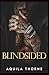 Blindsided: An action packed Mafia Romance (CHANGING OF THE GUARDS)