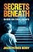 Secrets Beneath