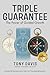 Triple Guarantee: The Power...