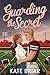 Guarding the Secret by Kate Briar