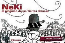 NeKi, el pingüino de las Tierras Blancas (Paperback)