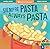 Siempre pasta / Always Pasta (Roscoe & Ivy) (Spanish and English Edition)