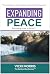 Expanding Peace: Becoming L...