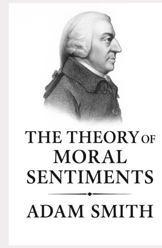 The Theory of Moral Sentiments