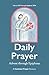 Daily Prayer: Advent throug...