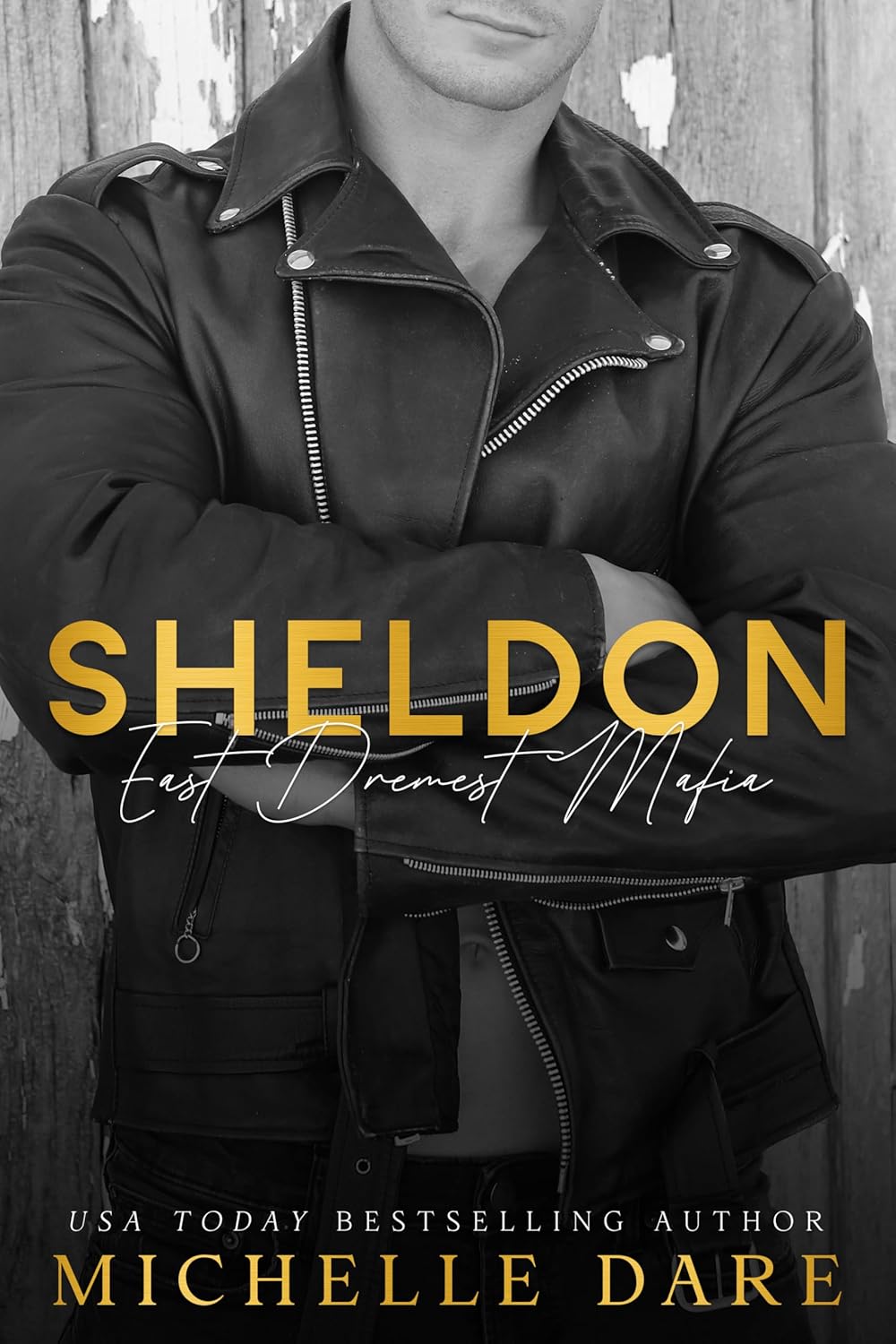 Sheldon (East Dremest Mafia, #6)