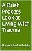 A Brief Process Look at Liv...