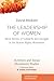 The Leadership of Women by David Hinkley