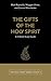 The Gifts of the Holy Spiri...