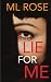 Lie for Me by M.L. Rose