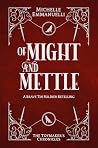 Of Might and Mettle by Michelle Emmanuelli