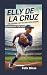 ELLY DE LA CRUZ: The Lightn...