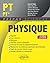 Physique PT/PT* - 3e éditio...