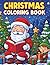 Christmas Coloring Book for Kids Ages 4–8 by Karol Werner