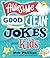 Awesome Good Clean Jokes for Kids