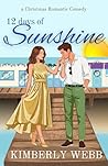 12 Days of Sunshine by Kimberly Webb