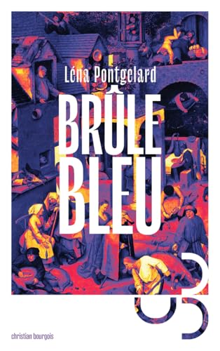 Brûle Bleu (Paperback)