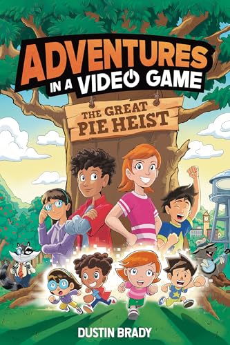 The Adventures in a Video Game: Great Pie Heist (Kindle Edition)