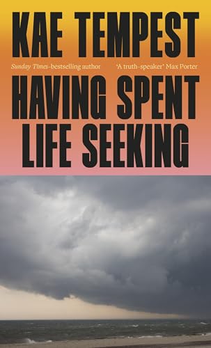 Having Spent Life Seeking (Kindle Edition)