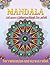 Mandala coloring books for adults by Scott Maxwell